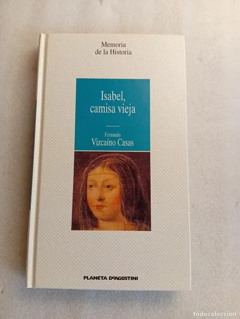 ISABEL, CAMISA VIEJA - FERNANDO VIZCAÍNO CASAS