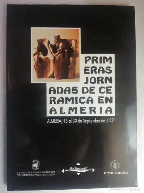 I JORNADAS DE CERAMICA EN ALMERIA 1991