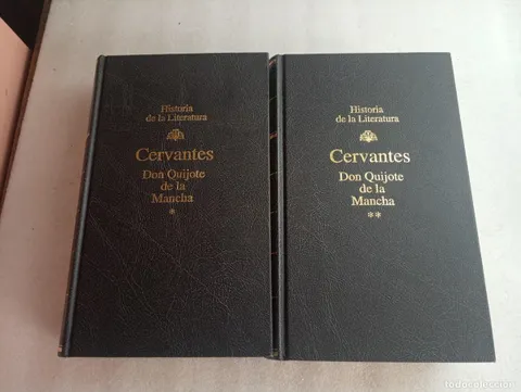 TOMOS I Y II. DON QUIJOTE DE LA MANCHA. HISTORIA DE LA LITERATURA.
