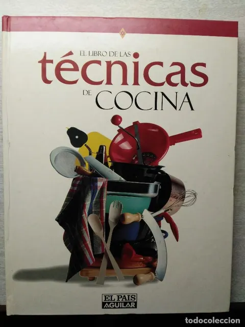 EL LIBRO DE LAS TÉCNICAS DE COCINA POR VARIOS AUTORES DE ED. EL PAÍS AGUILAR EN MADRID 1997