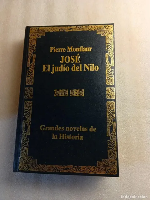 JOSE, EL JUDIO DEL NILO - PIERRE MONTLAUR