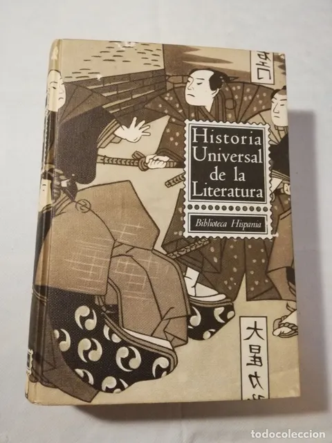 BIBLIOTECA HISPANIA SOPENA : HISTORIA UNIVERSAL DE LA LITERATURA