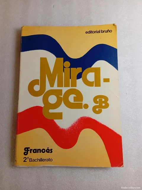 MIRAGE 3. FRANCÉS 2º BACHILLERATO - EDITORIAL BRUÑO