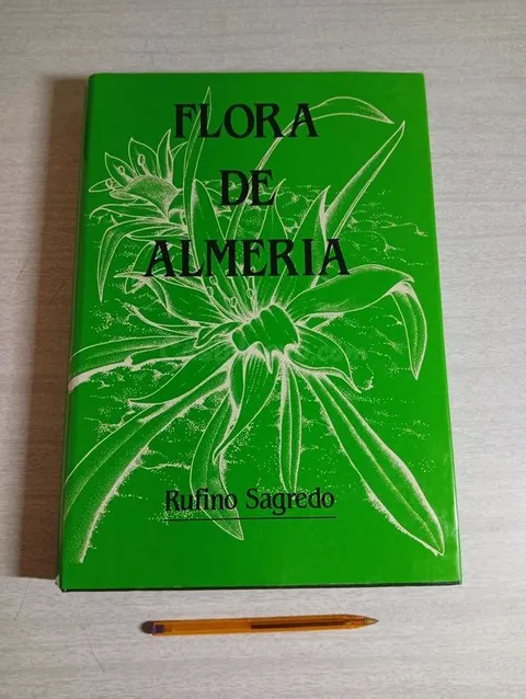 FLORA DE ALMERIA. PLANTAS VASCULARES DE LA PROVINC
