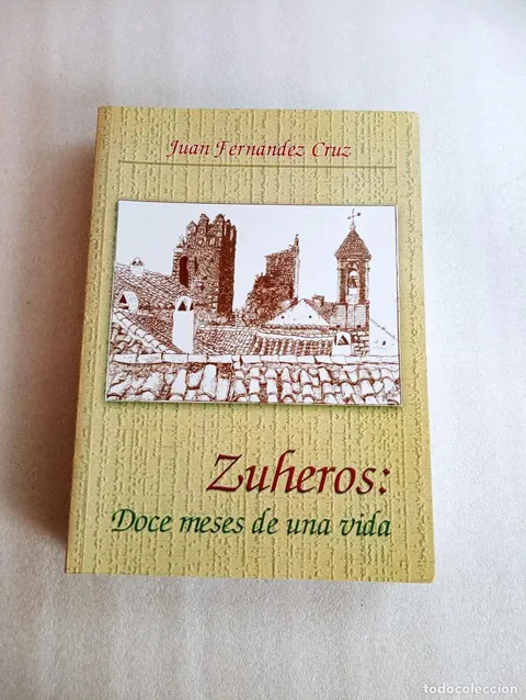 ZUHEROS DOCE MESES DE UNA VIDA