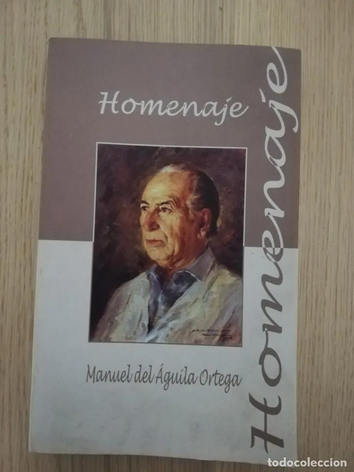 MANUEL DEL AGUILA ORTEGA - HOMENAJE - ALMERIA
