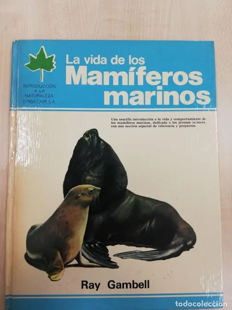 LA VIDA DE LOS MAMÍFEROS MARINOS, POR RAY GAMBELL