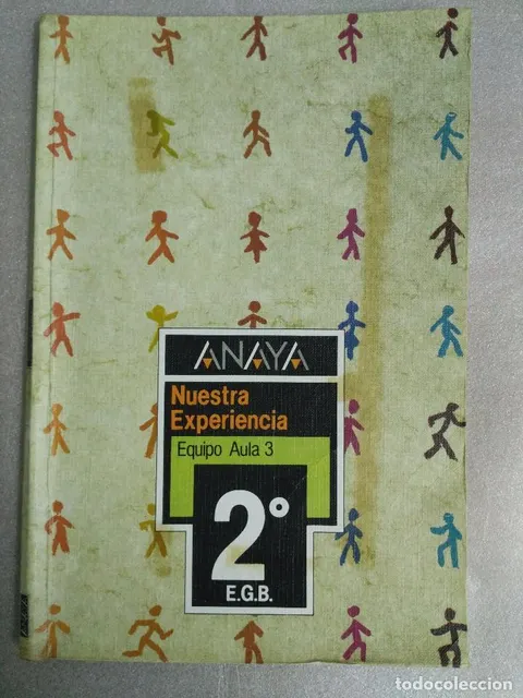 ANAYA NUESTRA EXPERIENCIA 2 EGB EQUIPO AULA 3